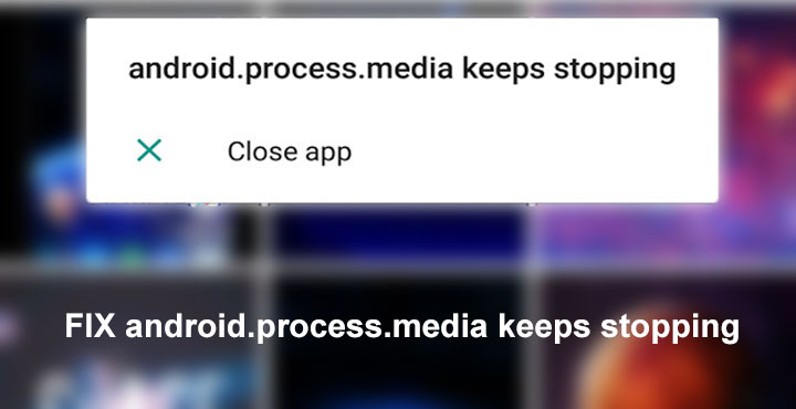 Stopping Issues - Fix android.process.media - Droid Views