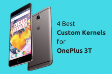 Best Custom Kernels - OnePlus 3T - Droid Views