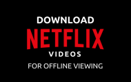 Download Netflix Videos - Offline Viewing - Droid Views