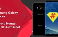 CF-Auto-Root - Root Samsung Devices on Android 7.0 - Droid Views
