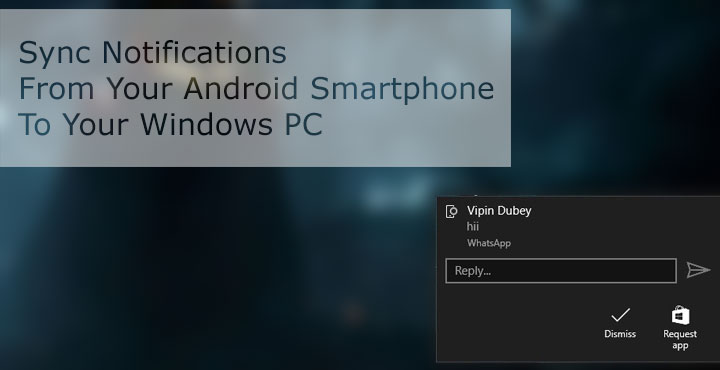 Windows PC - Sync Android Notifications - Droid Views