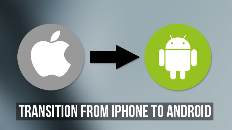 Ease the Transition - iPhone to Android - Droid Views