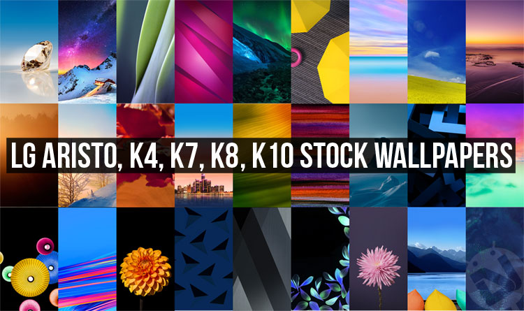 LG Aristo, K4, K7, K8, K10 - Stock Wallpapers - Droid Views