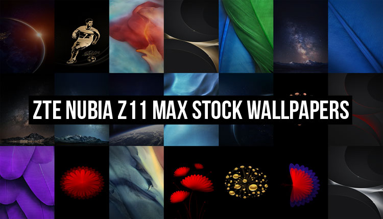 ZTE Nubia Z11 Max - Stock Wallpapers - Droid Views