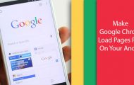 Android - Make Google Chrome Load Pages Faster - Droid Views