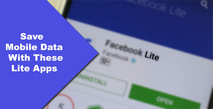 Lite App Alternatives - Save Mobile Data on Android - Droid Views