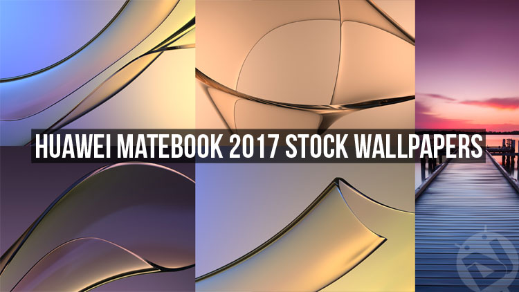 Stock Wallpapers - Download Huawei MateBook 2017 - Droid Views