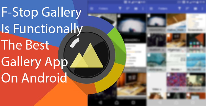 F-Stop Gallery - Best Gallery App for Android - Droid Views