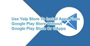 Yalp Store - Google Play Store Alternative - Droid Views
