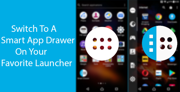 Favorite Launcher - Switch to a Smart App drawer - Droid Views