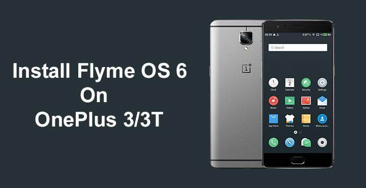 OnePlus 3 and 3T - Enjoy Meizu Flyme OS 6 ROM - Droid Views