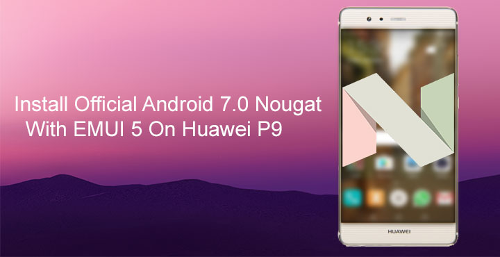 Huawei P9_nougat