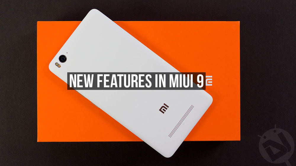 New Features In MIUI 9