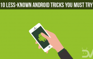 Less-Known Android Tricks