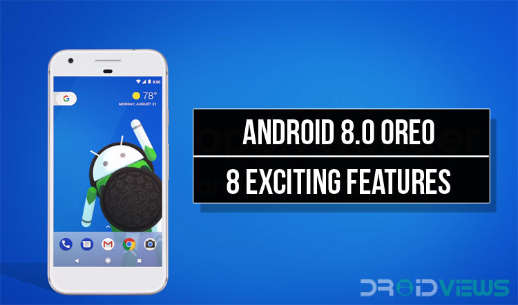 Android 8.0 Oreo features