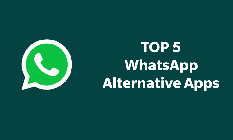 Top 5 WhatsApp alternatives