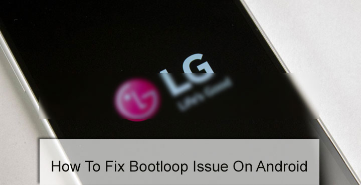 Fix Bootloop on Android Devices