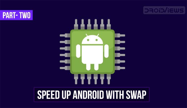 Speed Up Android Devices Using Swap