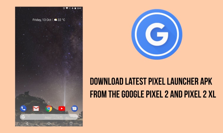 Download Latest Pixel Launcher APK from the Google Pixel 2