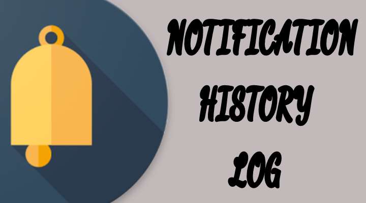 Notification History Log