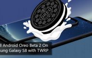 Install Android Oreo Beta 2 On Samsung Galaxy S8 (G950F) with TWRP