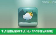 3 Entertaining Weather Apps for Android