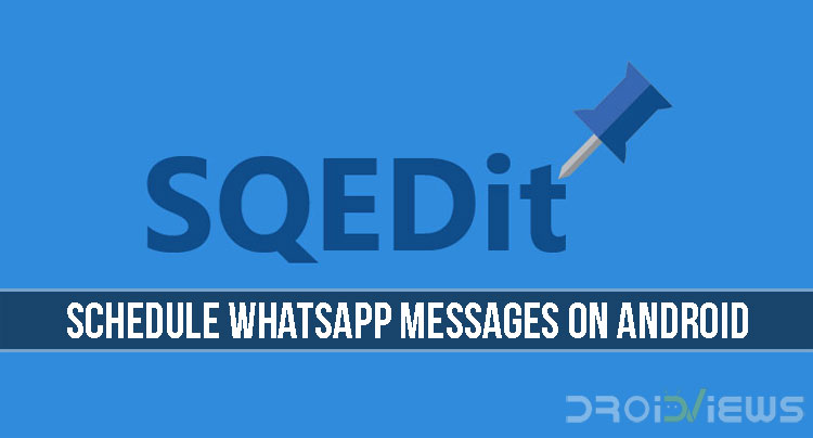 Schedule WhatsApp Messages on Android