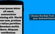 Choose the Best Font for Your Android Device