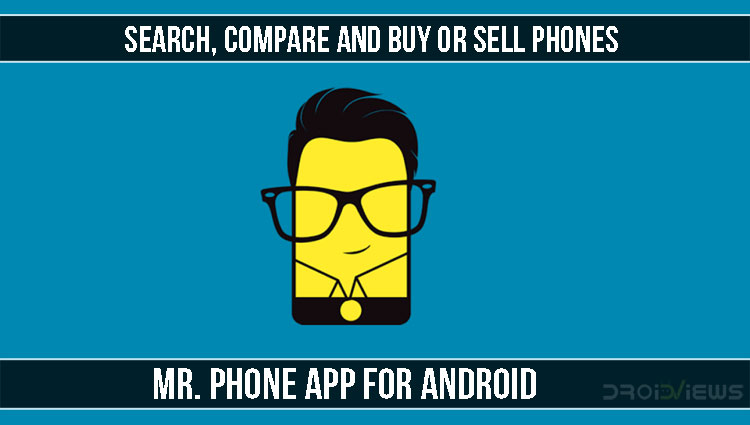 Compare and Buy or Sell Phones with Mr. Phone App for Android