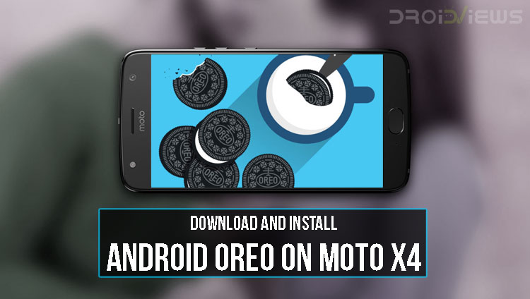 Download and Install Moto X4 Android Oreo Firmware