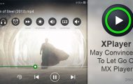 XPlayer May Convince You To Let Go Of MX Player