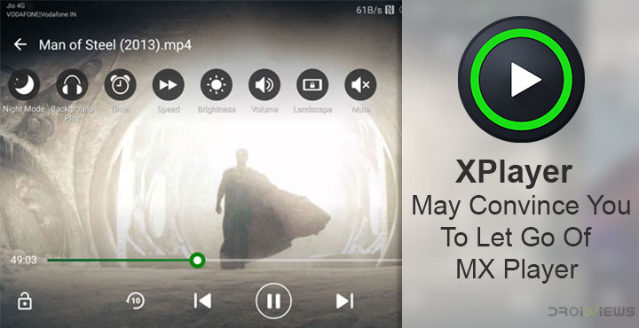 XPlayer May Convince You To Let Go Of MX Player