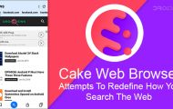 Cake Web Browser Attempts To Redefine How You Search The Web