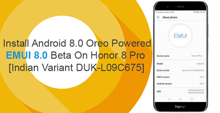 Android 8.0 Oreo-Based EMUI 8.0 Beta on Honor 8 Pro