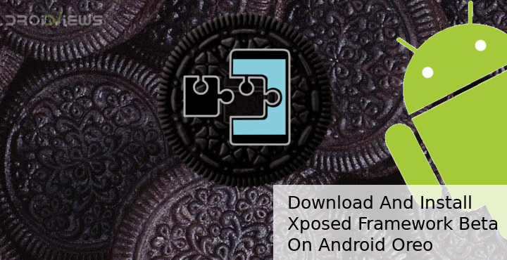 Download And Install Xposed Framework Beta On Android Oreo