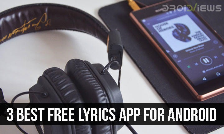 3 Best Free Lyrics Apps for Android