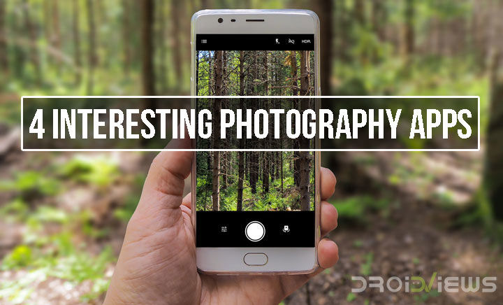 Interesting Photography Apps for Android