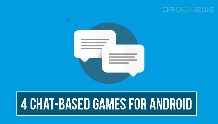 Chat-Based Games for Android