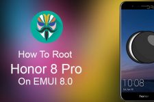 How To Root Honor 8 Pro On EMUI 8.0