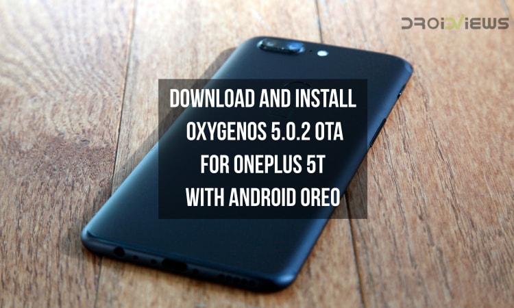 OxygenOS 5.0.2 OTA for OnePlus 5T