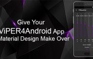 Give Your ViPER4Android App A Material Design Make Over