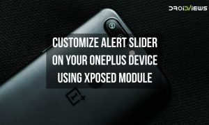 Customize Alert Slider on OnePlus Devices Using Xposed - DroidViews