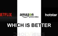 Netflix, Amazon Prime Video or Hotstar - Which is better?