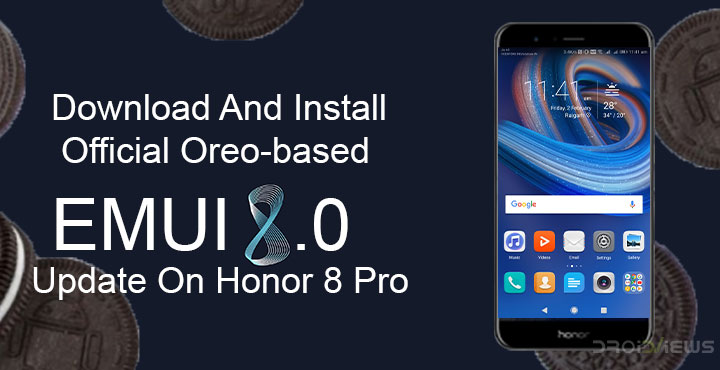 Download And Install Official Oreo-based EMUI 8.0 Update On Honor 8 Pro
