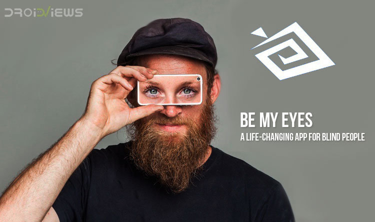 Be My Eyes App for Blind People