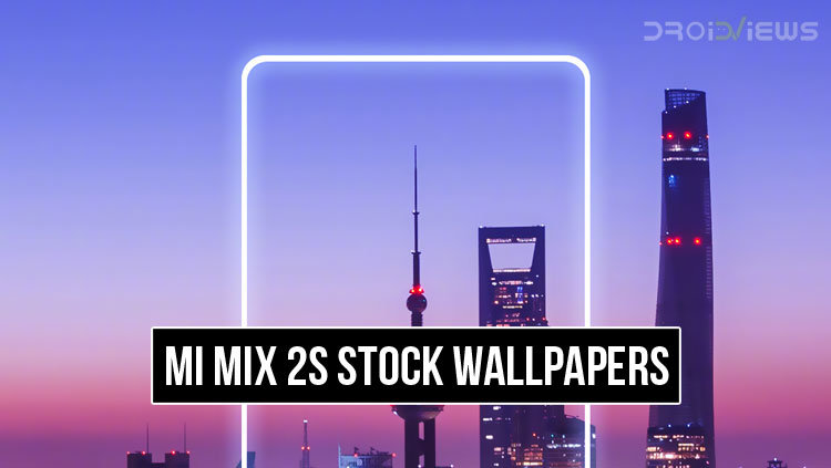 Mi Mix 2S Stock Wallpapers