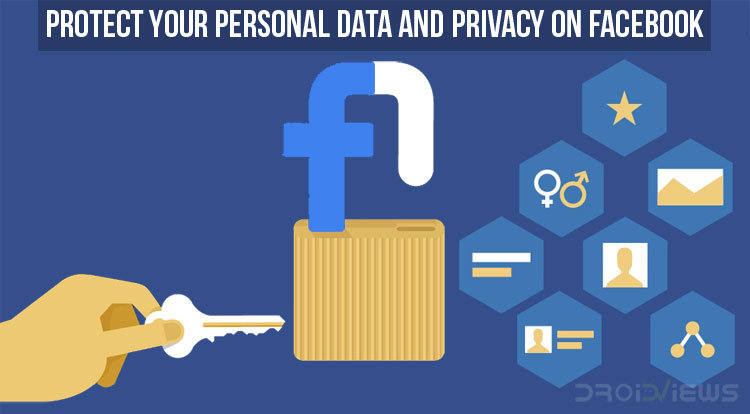 Protect Your Personal Data and Privacy on Facebook