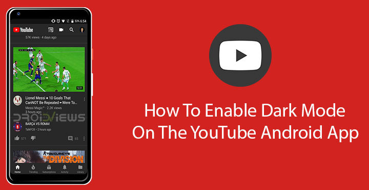 Enable Dark Mode on YouTube for Android