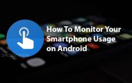 How To Monitor Your Smartphone Usage on Android