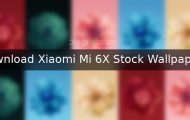 Download Xiaomi Mi 6X Stock Wallpapers